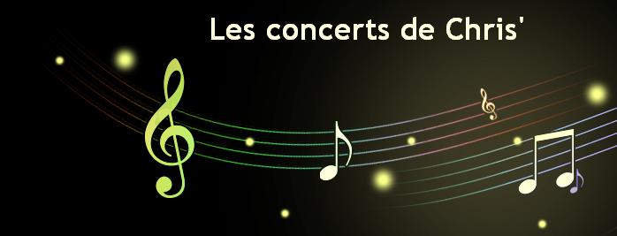 Les reviews de concerts de Chris'